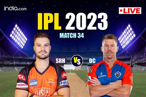 srh vs dc live score and table